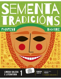 SEMENTA TRADICIONSLINGUA GALEGA 1ºEP GALICIA 22 LENDA LEGADO